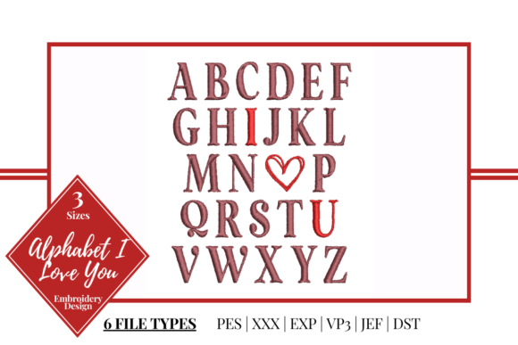 Alphabet I Love You Embroidery Design Review