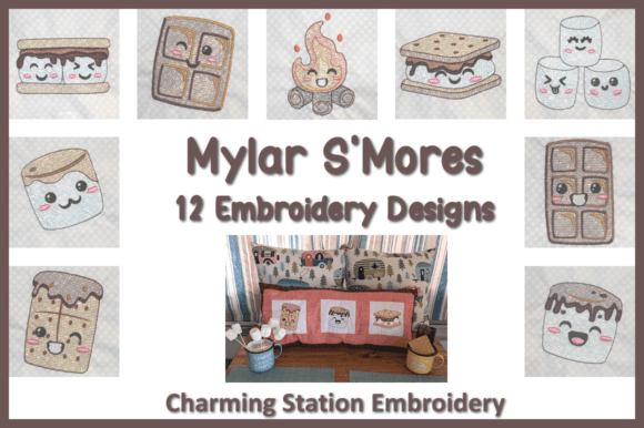 Mylar S’mores Embroidery Design Review